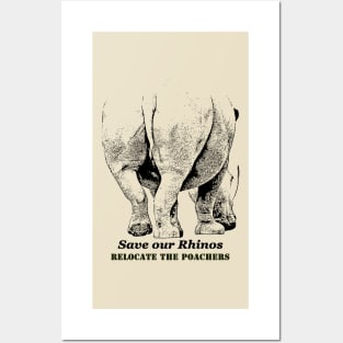 Save Rhinos, Relocate Poachers Posters and Art